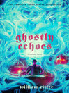 Cover image for Ghostly Echoes